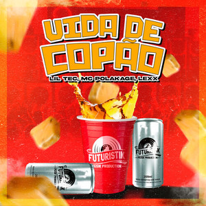 Vida de copão (Explicit)