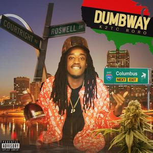 DUMBWAY (Explicit)