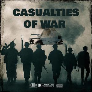 Casualties Of War (feat. Livin Proof, SonRay & Broadway Barrett) (Explicit)