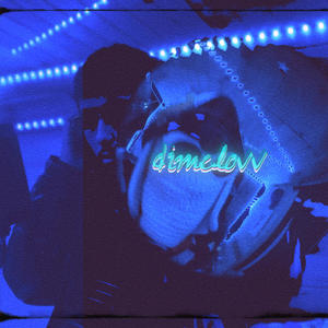 Dimelovv (feat. Emi Estrella) (Explicit)