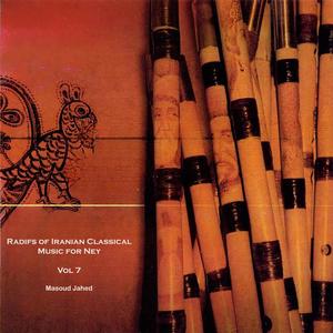 Radifs of Iranian Classical Music for Ney Vol 7