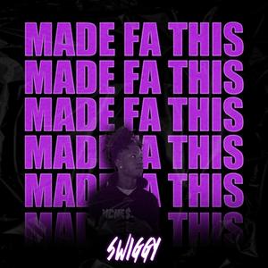 Made Fa This (Explicit)