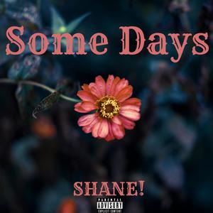 Somedays (Explicit)