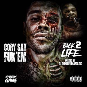 Back 2 Life (Explicit)