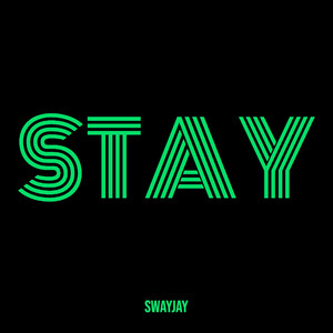 Stay (Explicit)