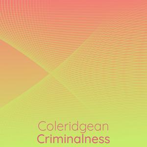Coleridgean Criminalness