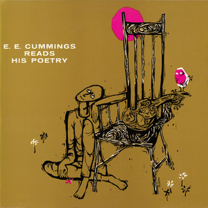 E.E. Cummings Reads His Poetry