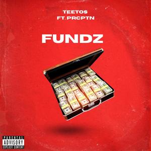 FUNDZ (feat. PRCPTN) [Explicit]