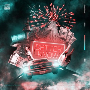 BETTER KNOW(FEAT. J-BOOG)