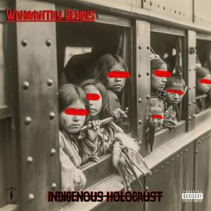 Indigenous holocaust (Explicit)