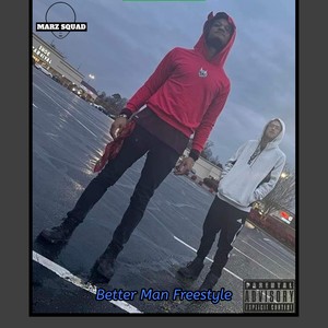 Better Man Freestyle (Abnormal Remix|Explicit)