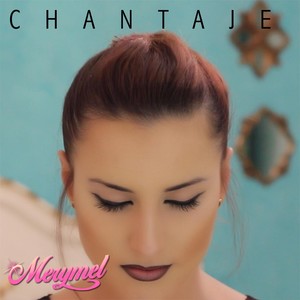 Chantaje (勒索)