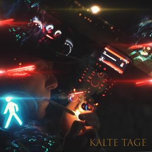Kalte Tage (Explicit)