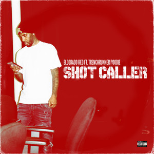 Shot Caller (Explicit)