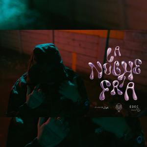 La Noche Fria (Explicit)