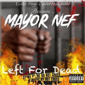 Left For Dead (Explicit)