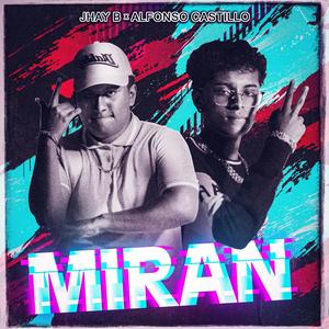 MIRAN (Explicit)