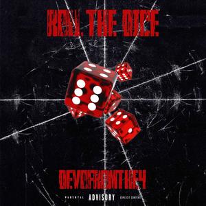 Roll The Dice (Explicit)