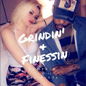 Grindin' & Finessin (feat. Ray Bvndz) [Explicit]