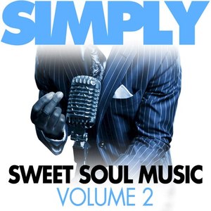 Simply Sweet Soul Music, Vol. 2