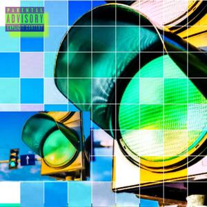 Green Light(Let It Go!) (Explicit)