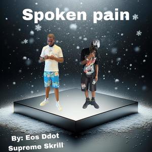 Spoken Pain (Explicit)