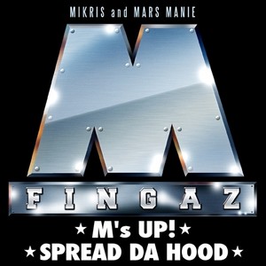 M's UP! / SPREAD DA HOOD