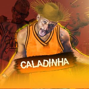 Caladinha (Explicit)