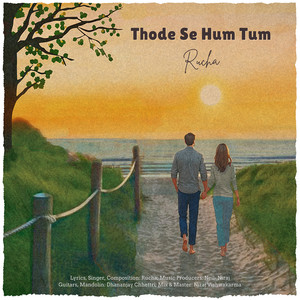 Thode Se Hum Tum