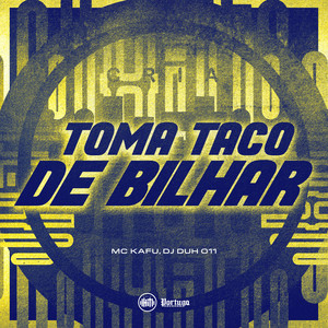 TOMA TACO DE BILHAR (Explicit)