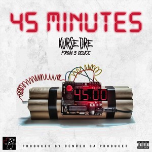 45 Minutes (Explicit)