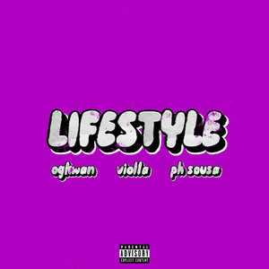 Lifestyle (Explicit)