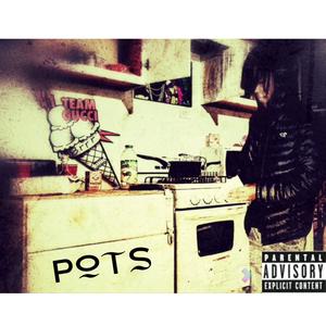 Pots (Explicit)