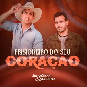 Prisioneiro do seu Coração (Ao Vivo)