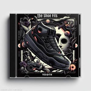 The Shoe Fits (feat. VoiDth) [Explicit]