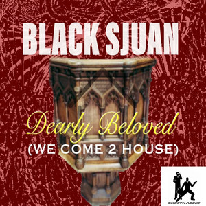 Dearly Beloved(We Come 2 House) (Brad Ashwell Mix)