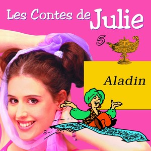 Les Contes de Julie 5 (Aladin)