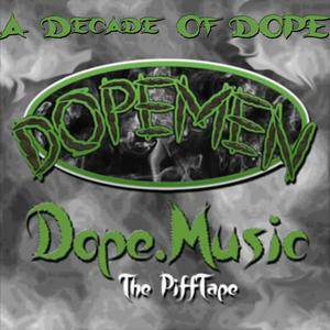 Dope.Music: The Pifftape (Explicit)