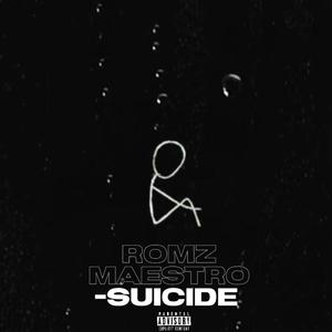 Suicide (Explicit)