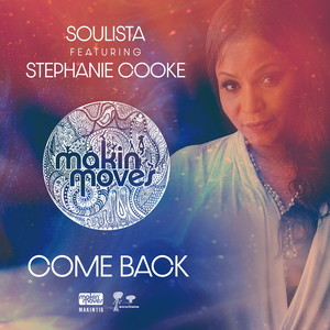 Come Back[feat. Stephanie Cooke] (Soulista in the Blue Mix)