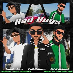BAD BOYS (feat. LUCKY TAN) (Explicit)
