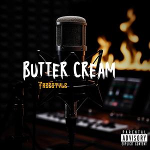 ButterCream (Freestyle) (Explicit)