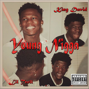 Young Nigga (Explicit)