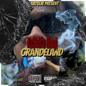 GrandeLand (Explicit)