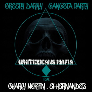 Creepy Darky Gangsta Party (Explicit)