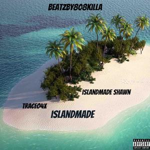 islandmade (feat. Traceo4x & islandmade Shawn) [Explicit]