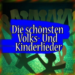 Die schönsten Volks- Und Kinderlieder