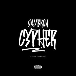 Gambron Cypher (feat. Reza Odin & Kh4var) [Explicit]