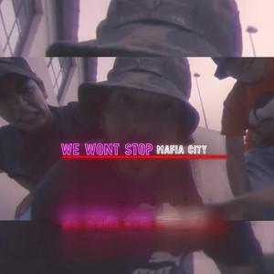 We Wont Stop (Explicit)