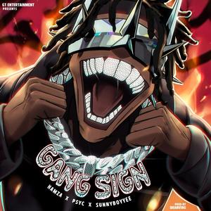GANG SIGNS (feat. PSYC & SUNNYBOYYEE) (Explicit)